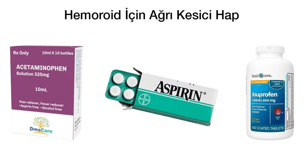 Evde Hemoroid Tedavisi için ağrı kesici hap